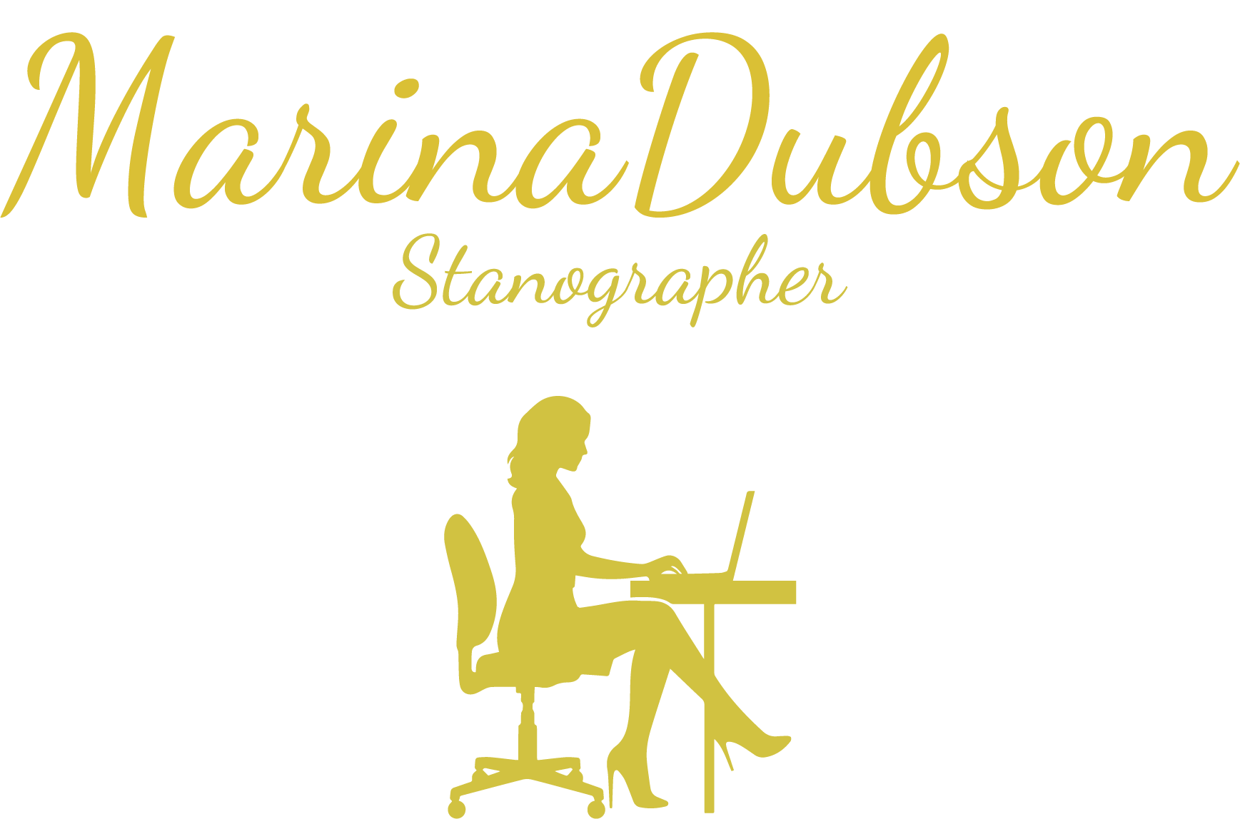 Marina Dubson, Stenographer